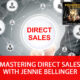 Mastering Direct Sales with Jennie Bellinger