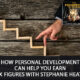 How Personal Development Can Help You Earn Six Figures with Stephanie Heath