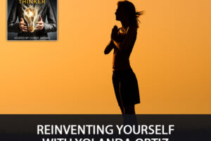 TST 30 | Reinventing Yourself