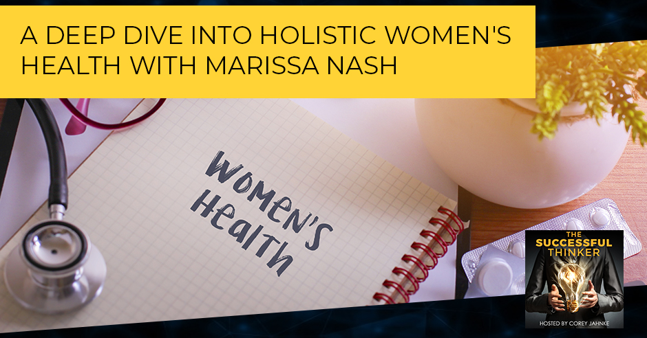 TST 32 | Holistic Women's Health